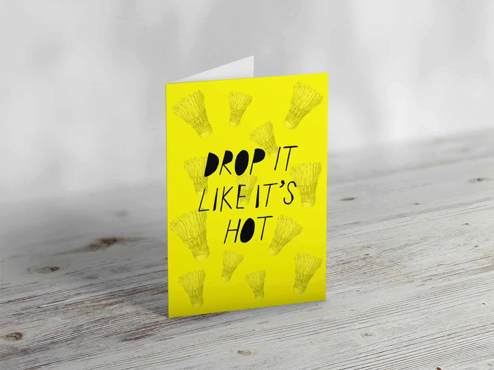 'Drop it like it's Hot' Badminton Greeting Card